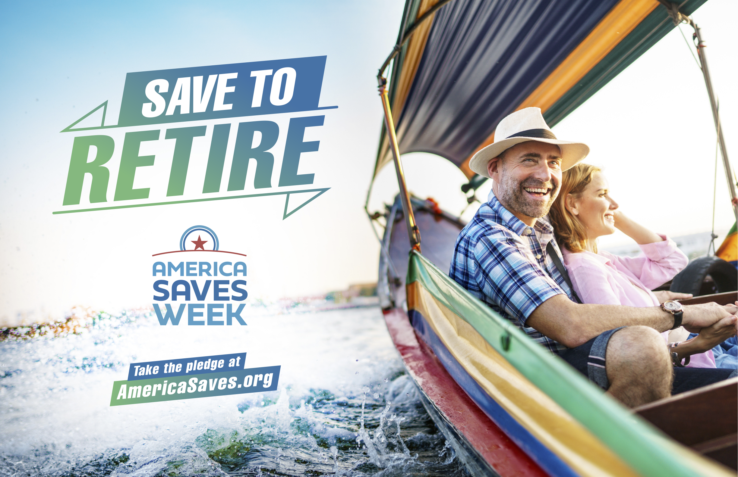 America Saves Week. Save to retire. Take the pledge at americasaves.org